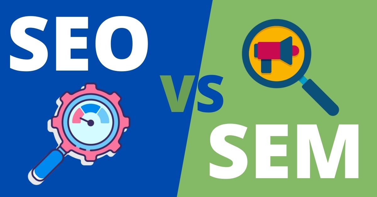 SEO vs. SEM: What’s The Difference?
