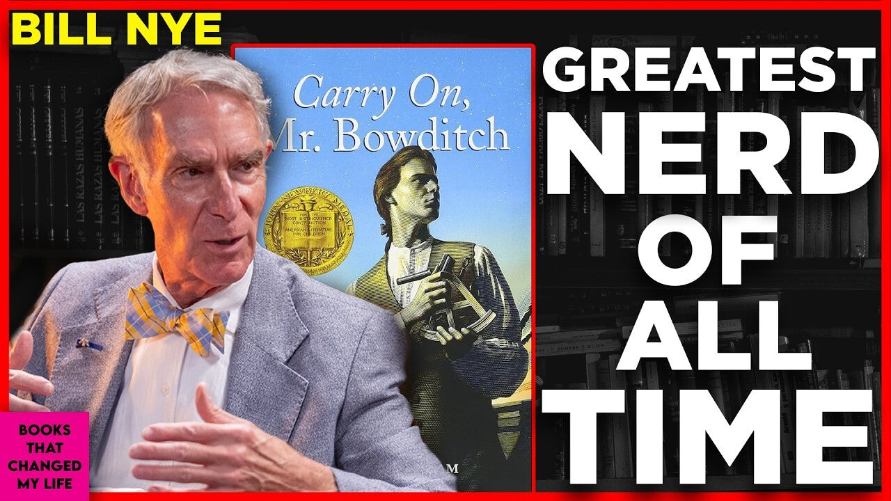 Bill Nye explaining why Carry On, Mr. Bowditch shaped his love of science